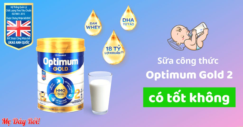 Đánh giá sữa Optimum Gold 2 có tăng cân không? Có tốt không? MẪU MỚI