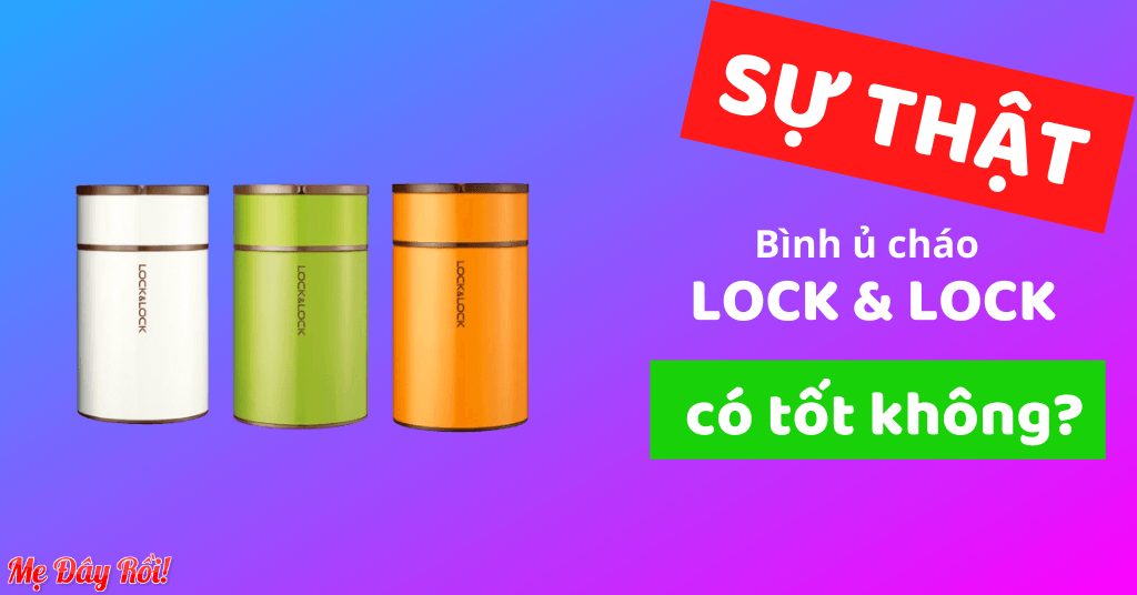 Bình ủ cháo Lock&Lock có tốt không? 500ml, 750ml, 1000ml