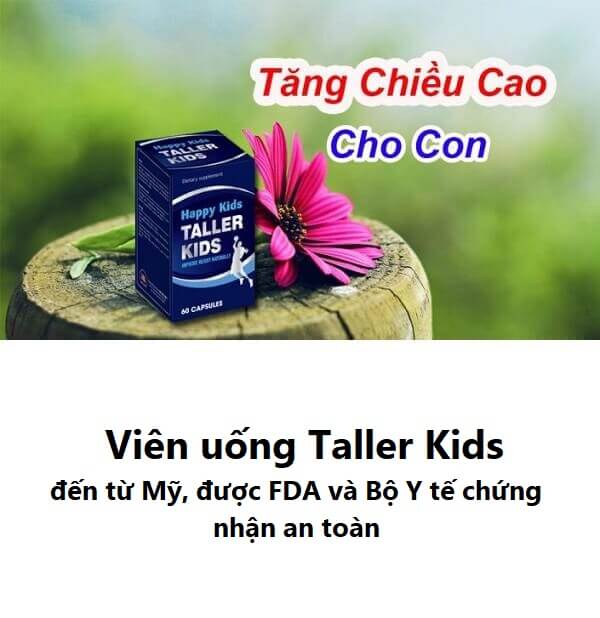 Review Thuốc tăng chiều cao Taller Kids có nên dùng