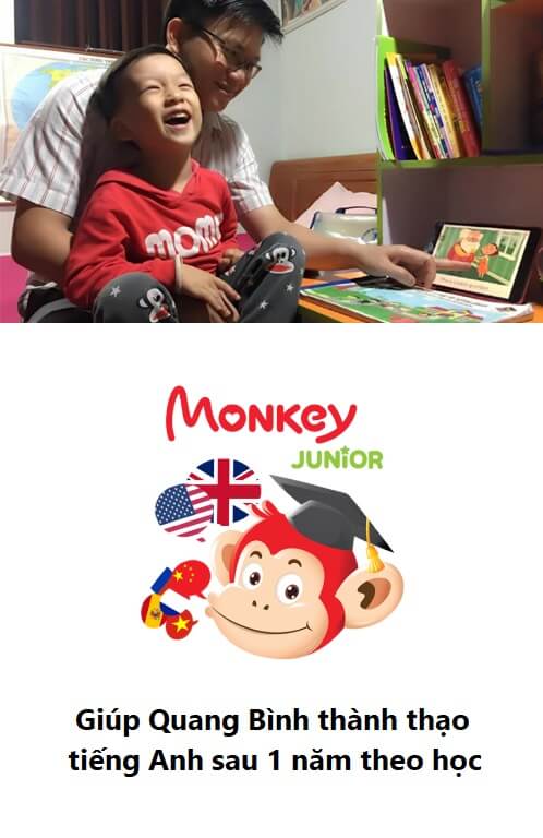 Monkey Junior được Siêu Trí Tuệ Quang Bình lựa chọn