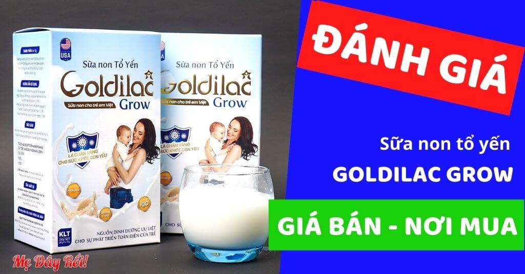 Sữa Non Tổ Yến Goldilac Grow Giá Bao Nhiêu, Mua Ở Đâu Chính Hãng? Có Nên Mua Không? [MỚI 7/2021]