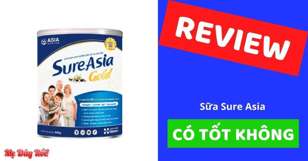 [VẠCH TRẦN] Sữa Sure Asia Gold Có Tốt Không? Giá Bao Nhiêu? Mua Ở Đâu Chính Hãng? Cách Phân Biệt Thật Giả? [REVIEW 2/2022]