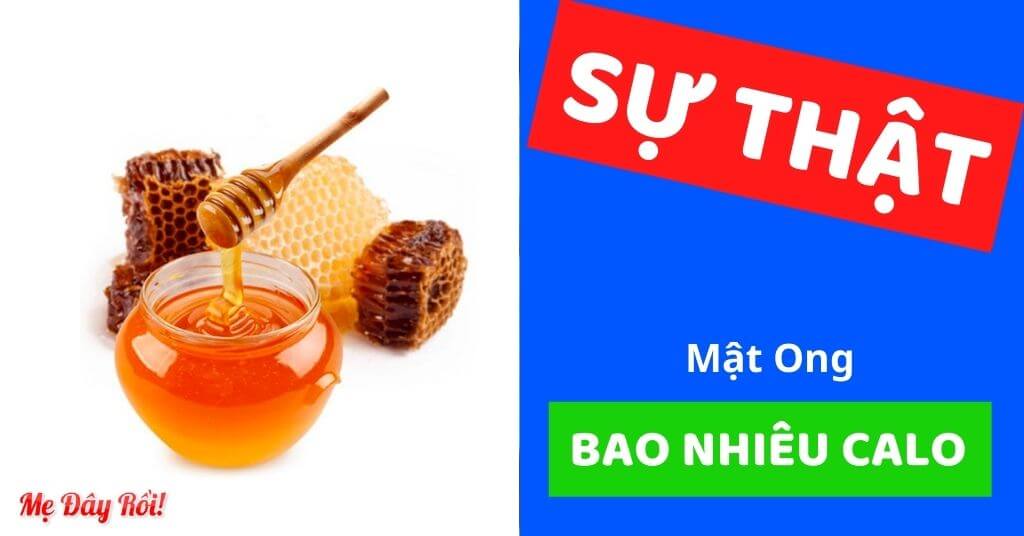 [SỰ THẬT] Mật ong bao nhiêu calo