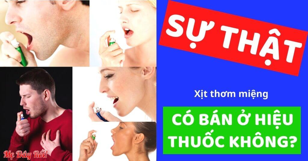 Xịt thơm miệng có bán ở hiệu thuốc không, mua ở đâu