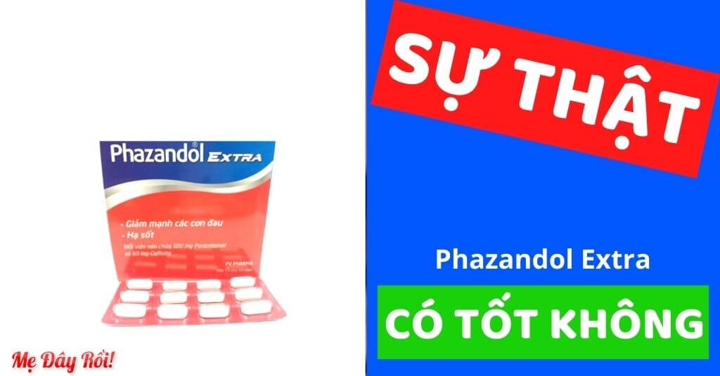 Thuốc phazandol extra có tác dụng gì giá bao nhiêu liều dùng