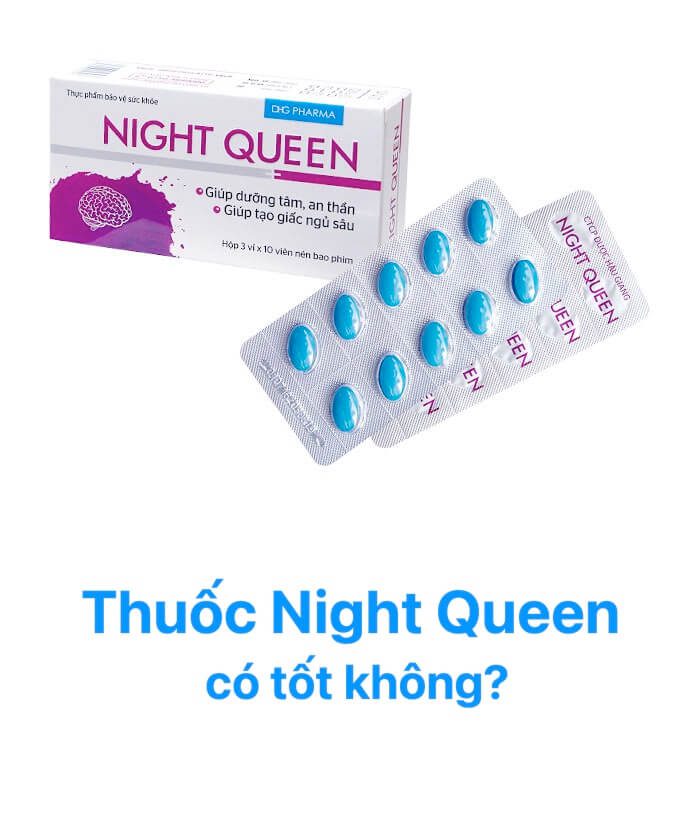 [Night Queen là thuốc gì - có tốt không] Sản phẩm giúp dưỡng tâm an thần, dễ ngủ hộp 30 viên hình 4