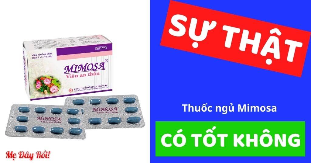 Thuốc ngủ Mimosa là thuốc gì có tác dụng gì có gây nghiện không