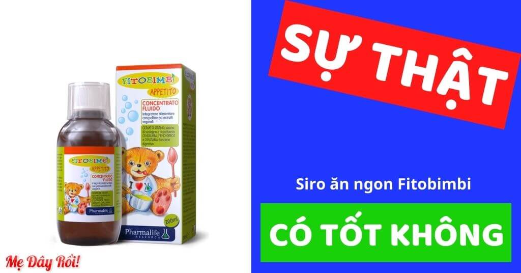 Review siro ăn ngon Fitobimbi có tốt không, giá bao nhiêu