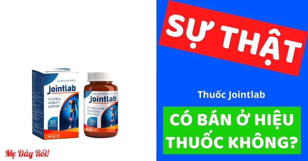 Thuốc jointlab có bán ở hiệu thuốc không mua ở đâu