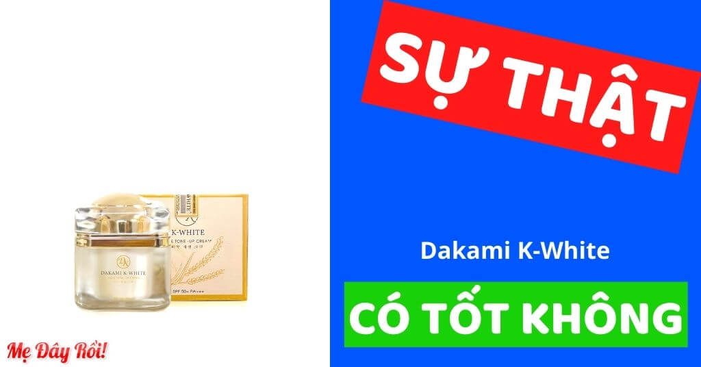 Dakami K-White có tốt không có phải kem trộn không giá bao nhiêu mua ở đâu hình 12