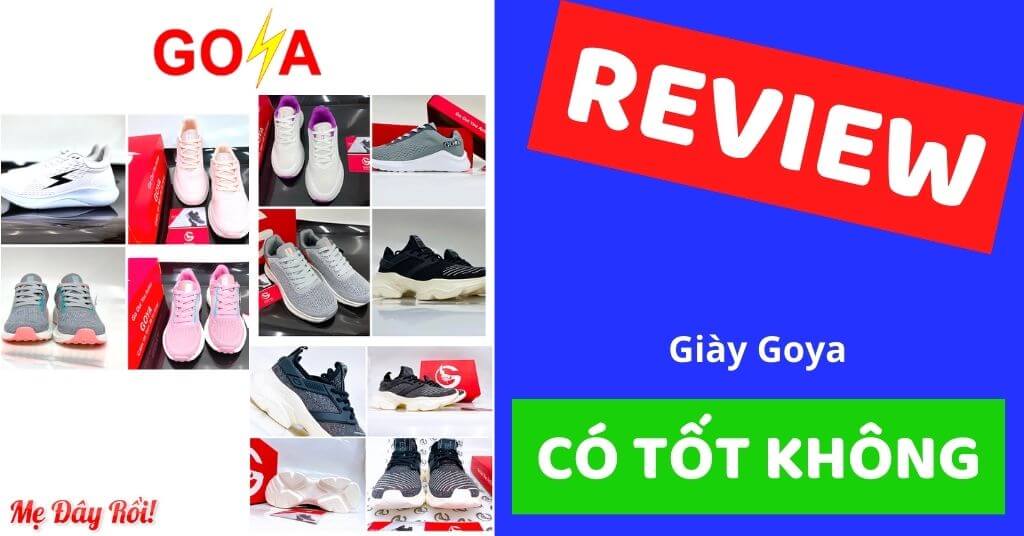 Review giày Goya có tốt không của nước nào Mua ở đâu hình 1