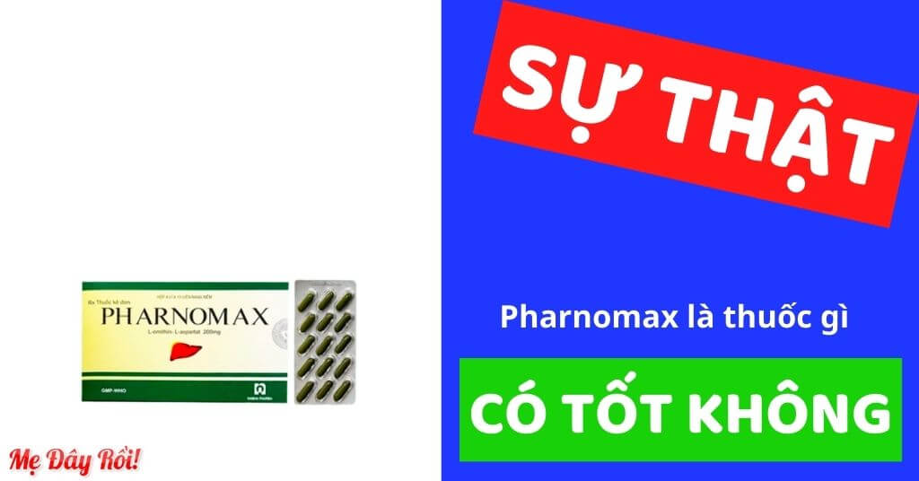 Thuốc Pharnomax giá bao nhiêu là thuốc gì tác dụng cách sử dụng 200mg