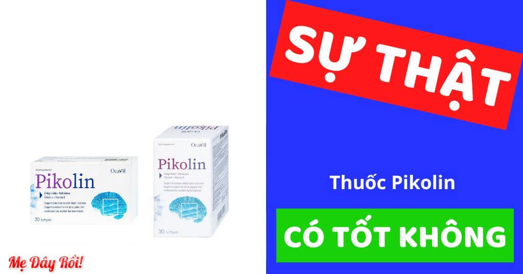 Pikolin là thuốc gì có tác dụng gì có tốt không tác dụng phụ