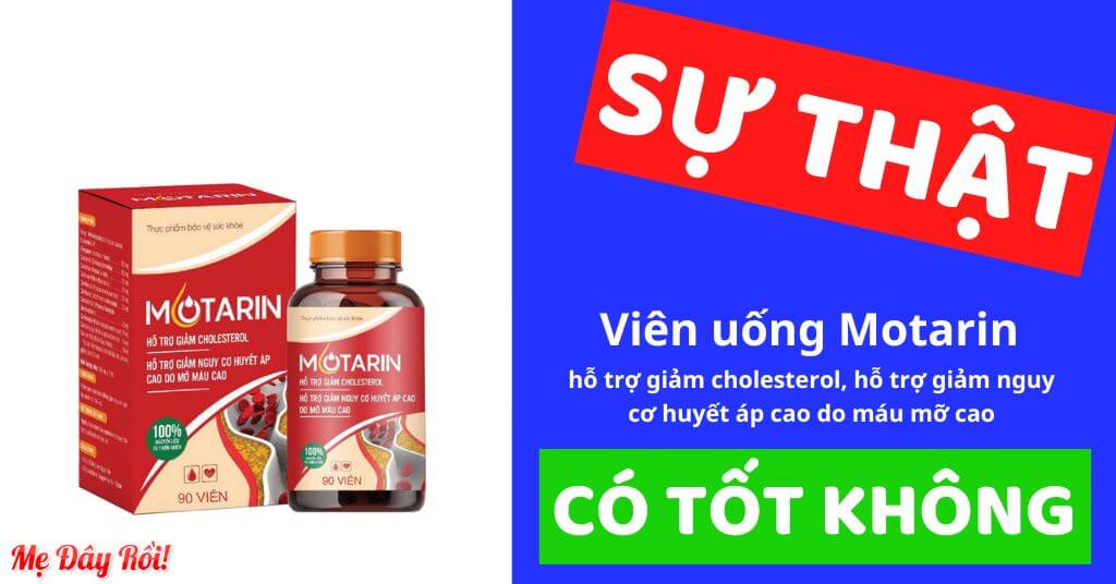 Motarin hỗ trợ giảm cholesterol, giảm nguy cơ tăng huyết áp do mỡ máu cao hình 7