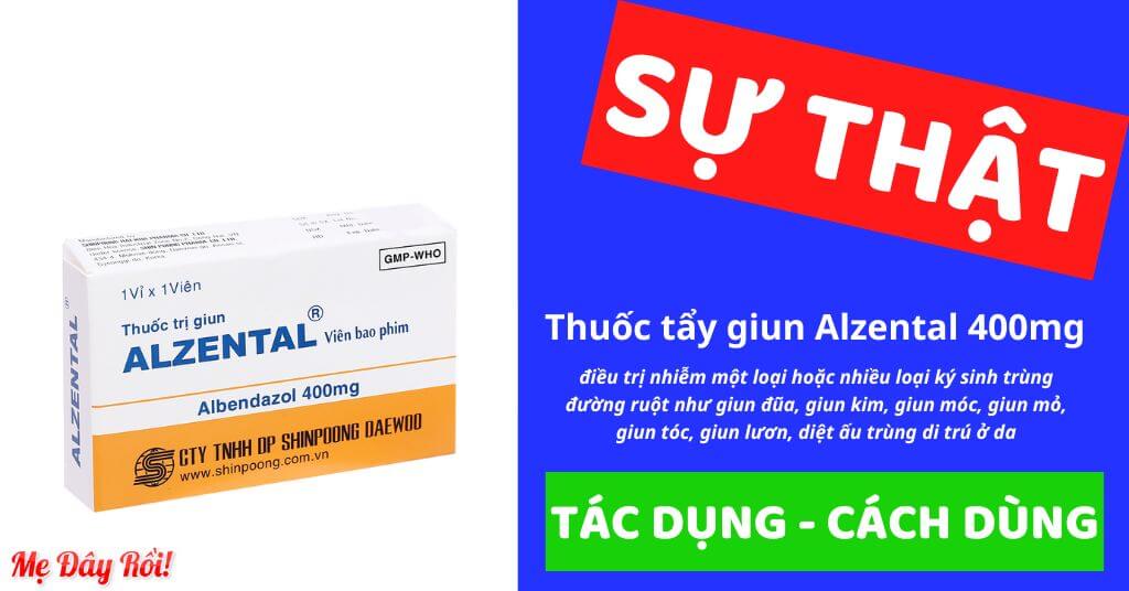 Thuốc Alzental 400mg điều trị nhiễm một hoặc nhiều loại ký sinh trùng đường ruột như giun đũa, giun kim, giun móc, giun mỏ, giun tóc, giun lươn và diệt ấu trùng dưới da là thuốc gì có tác dụng gì, tẩy giun có tốt không, giá bao nhiêu, uống lúc nào, trước hay sau ăn, của Shinpoong Daewoo, số đăng ký VD-18522-13