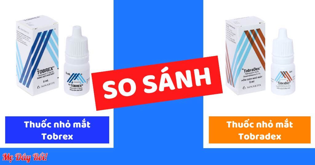 So sánh thuốc nhỏ mắt Tobrex và Tobradex: giống và khác nhau gì hình 3