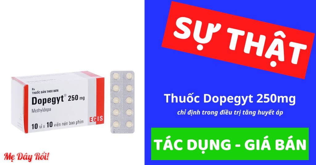 Thuốc Dopegyt 250mg