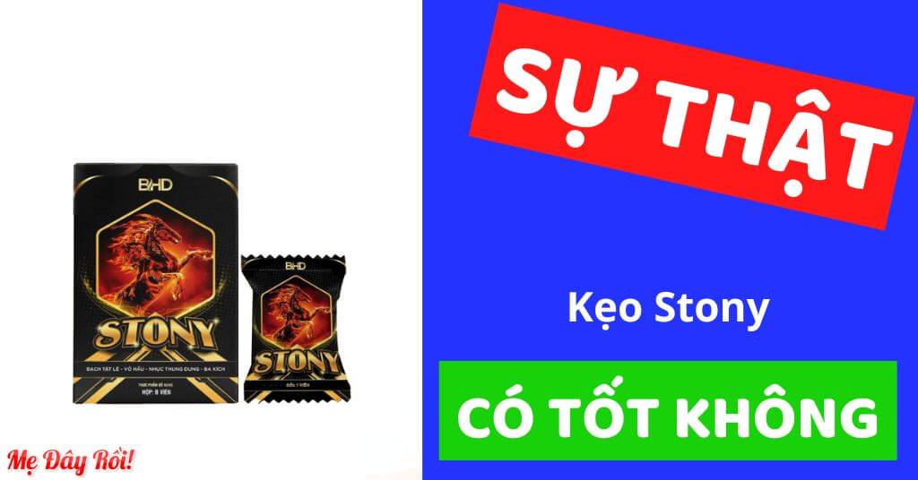 Kẹo Stony là gì có tốt không có tác dụng gì có hại không giá bao nhiêu